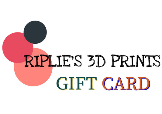 Riplie's 3D Prints Gift Card